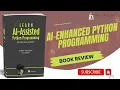 Learn AI Assisted Python Programmin Book Review