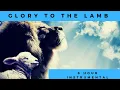 Download Lagu Glory To The Lamb / 8 hour Intercession \u0026 Warfare Music