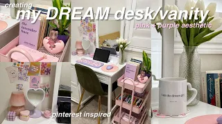 CREATING MY DREAM aesthetic desk tour pinterest inspired pink purple