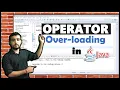 Operator Overloading in Java Compile Time Polymorphism in Java