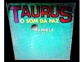 MIX LP EQUIPE TAURUS O SOM DA PAZ 1995 ( DJ RANIELE )