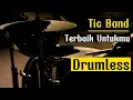 Download Lagu Drumless Tic Band Terbaik Untukmu