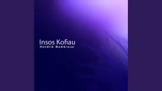Download Insos Kofiau MP3