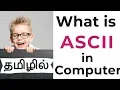 What is ASCII Code in Computer Tamil