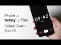 Lagu iPhone vs Samsung vs Google Pixel - Default Alarm Sounds