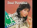 Dewi purnama Demi Kau Bahagia