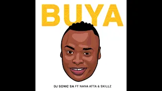 dj sonic sa ft nana atta u0026 skillz musiq buya official audio 