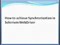 How to achieve Synchronization in Selenium WebDriver