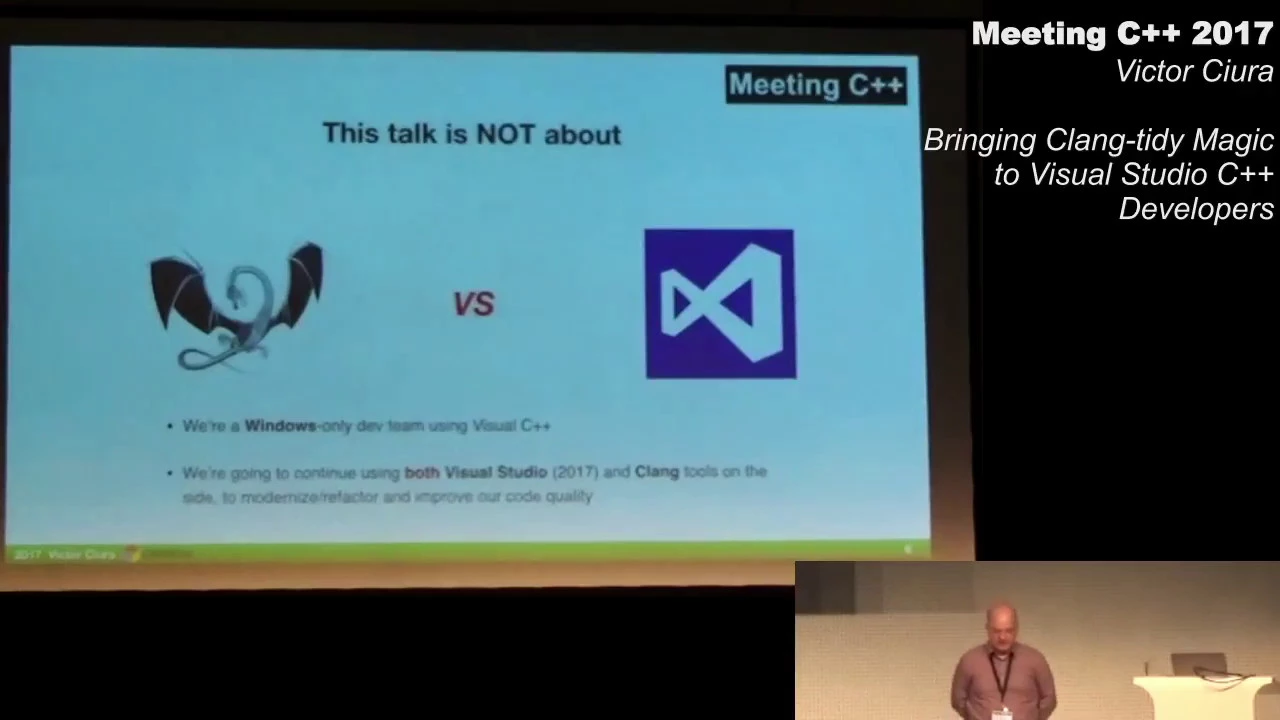 Bringing clang-tidy magic to Visual Studio C++ Developers - Victor Ciura - Meeting C++ 2017