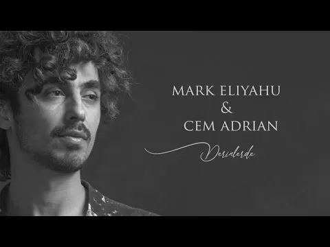 Download MP3 Mark Eliyahu & Cem Adrian - Derinlerde