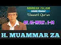 Lagu H. Muammar ZA - QS. Al-Mulk : 1-14