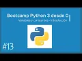 Bootcamp Python 3 - Variables y constantes