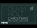 Lagu Olivia Holt - Christmas (Baby Please Come Home) (Audio)