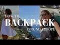 Lagu ULTIMATE GUIDE TO BACKPACKING AROUND EUROPE | what it costs, budget travel tips, how to find hostels