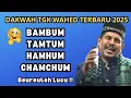 Download Lagu Dakwah Tgk Wahed 2025 Terbaru‼️bambum tamtum hamhum chamchum