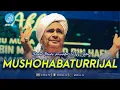 Download Lagu Mushohabaturrijal | Hadrah Majelis Rasulullah SAW JATIM