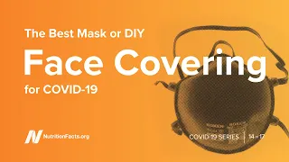 Download The Best Mask or DIY Face Covering for COVID-19 MP3