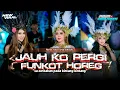Lagu DJ VIRAL TIKTOK JAUH KO PERGI ( SA CERITAKAN PADA BINTANG BINTANG ) FULL PARTY FUNKOT MENGKANE 