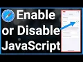 How To Enable Or Disable Javascript On iPhone