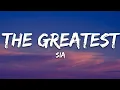Download Lagu Sia - The Greatest (Lyrics)