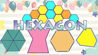 Hexagon Shape for Kids Hexagon with Equal Sides Unequal Sides for Kindergarten Grade 1 Grade 2