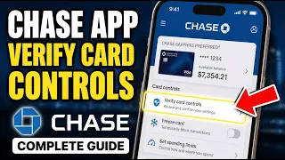 How to verify card controls in the Chase app - Complete Guide