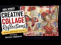 Creative Collage Reflections Embrace the Journey Use Your Wings Mixed Media Art Journal