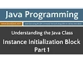 Learn Java Programming - Instance Initialization Block Part 1 Tutorial