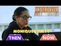 Monique Idlett-Mosley Undercover Billionaire - Then Now