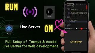 Run Live Server on Mobile Full Setup of Termux Acode Live Server for Web Development