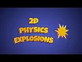 2D Physics explosions in Unity Asset from store - Tutorial