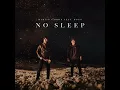 Download Lagu Martin Garrix - No Sleep (feat. Bonn) [Extended Mix]