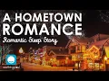A Hometown Romance Romantic Sleep Story for Grown Ups