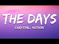 Download Lagu Chrystal \u0026 NOTION -The Days (Lyrics)