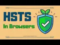 How do Browsers Force HTTPS with HSTS and How it can prevent SSL Stripping