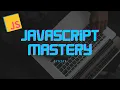 JavaScript Mastery Syntax