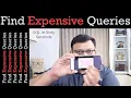Find Expensive Queries - SQL in Sixty Seconds 159