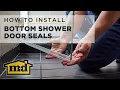 M-D Building Products How-To-Install Bottom Shower Door Seal
