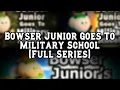 SML Movie Bowser Junior Goes To Military School Full Series READ PINNED COMMENT
