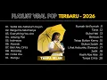 Lagu POP TERBARU VIRAL TRENDING‼️ \