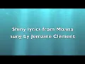 Shiny lyric video! From Moana