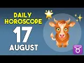 Taurus horoscope today - August 17 2026