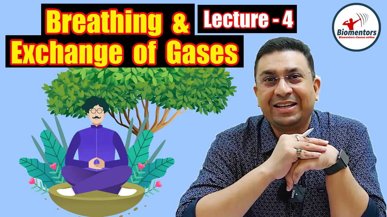 Breathing & exchange of gases l Lecture 4 l Biology l NEET