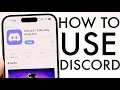 How To Use Discord Complete Beginners Guide