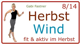 8/14 🍁 31 min. Herbst Wind | schwingen und springen, Cardio mit ca. 3200 Schritten - 250 Kcal