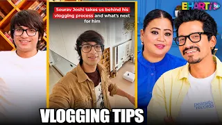 ⁠Saurav Joshi On How To Make Engaging Vlogs From Home | Bharti TV Clips
