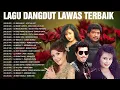 Download Lagu Lagu Dangdut Lawas Terbaik 🪁 Mirnawati, Imam S Arifin, Mega Mustika, Jaja Mihardja, Tommy J Pisa