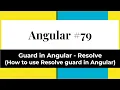 Angular - Guards in Angular Resolve How to use Resolve Guard in Angular