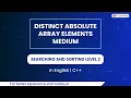 Distinct Absolute Array Elements Medium Module Searching And Sorting In English CPP 29