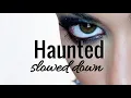 Download Lagu beyoncé - haunted (slowed+pitch lowered)